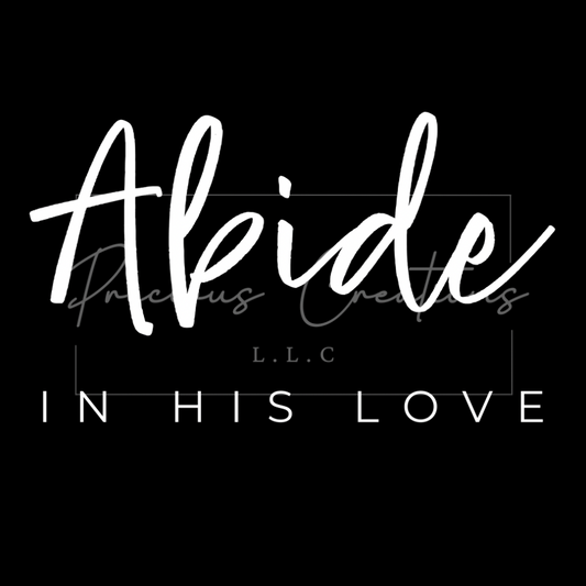 Abide in His Love DTF