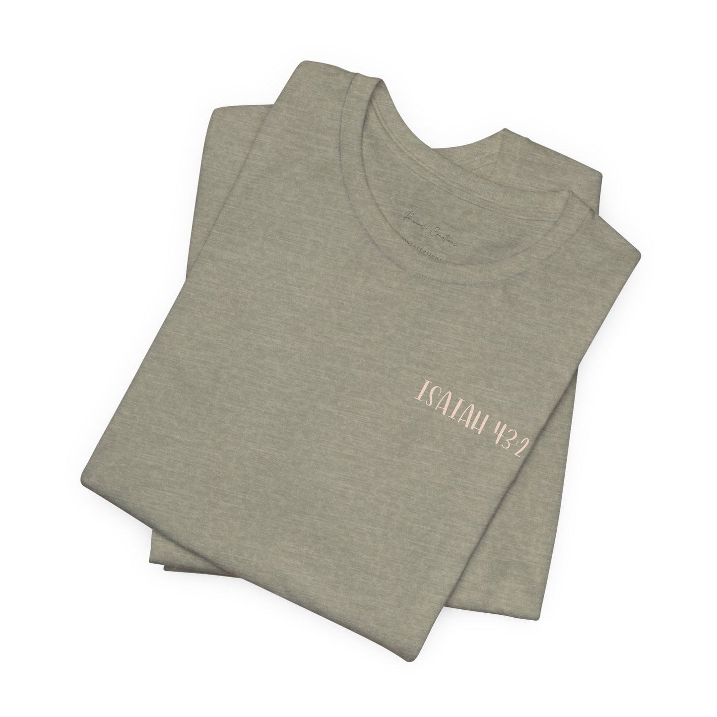 Gordy Fundraiser - Bella + Canvas Isaiah 43:2 Unisex Tee, Inspirational Quote, Casual Wear, Gift for Nature Lovers, Eco-Friendly, Everyday Comfort