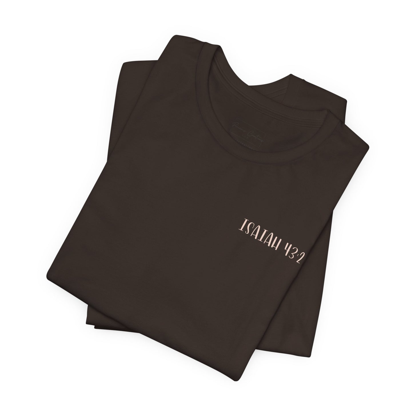 Gordy Fundraiser - Bella + Canvas Isaiah 43:2 Unisex Tee, Inspirational Quote, Casual Wear, Gift for Nature Lovers, Eco-Friendly, Everyday Comfort