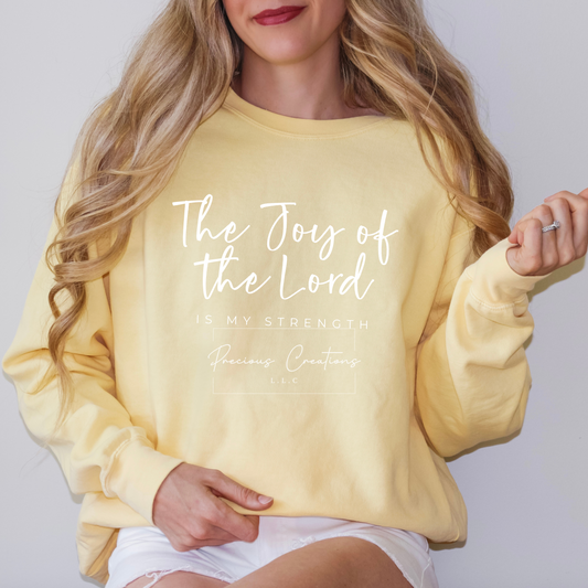 The Joy of the Lord is my Strength Comfort Colors Crewneck