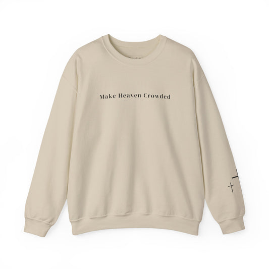 Gildan Make Heaven Crowded Minimalist Inspirational Crewneck Sweatshirt | Unisex, Cozy Fashion, Gift for Him/Her, Casual Wear, Comfort Sweatshirt