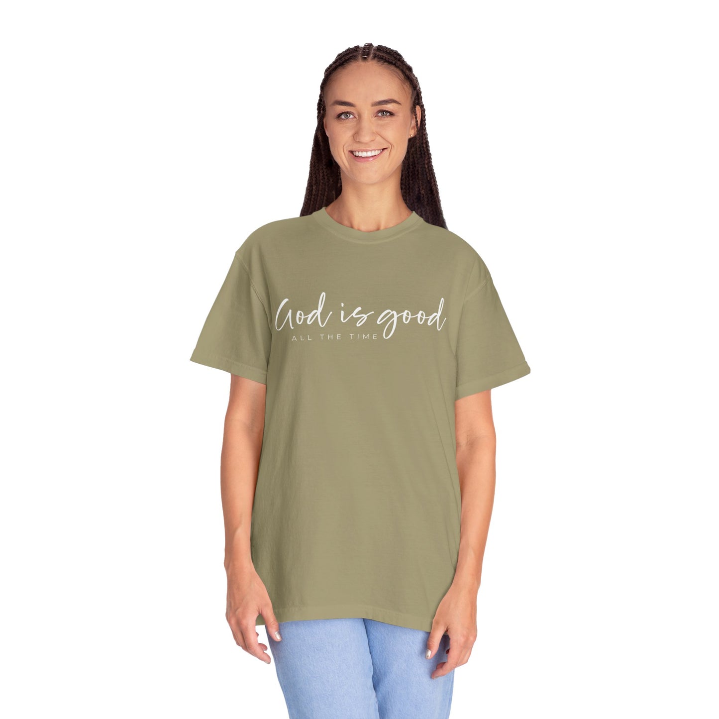 God is Good All the Time Garment-Dyed T-Shirt, Casual Tee, Unisex Fashion, Everyday Wear, Gift for Him and Her, Summer Style
