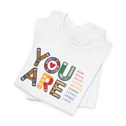 Bella + Canvas Teacher Tee, Unisex Jersey Short Sleeve Tee, Comfortable, You are Affirmations