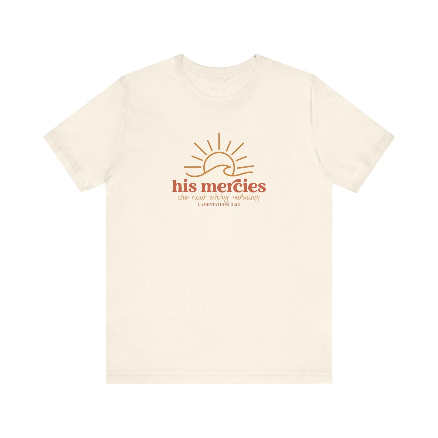 Bella + Canvas Inspirational Graphic Tee - His Mercies, Faith-Based Shirt, Casual Wear, Gift for Believers, Christian Apparel, Everyday Comfort