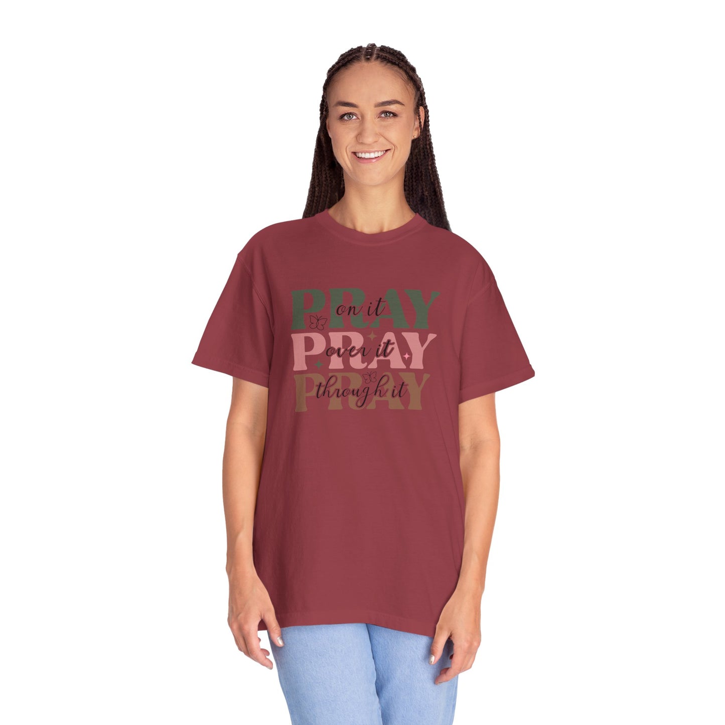 Pray About It Unisex Garment-Dyed T-shirt | Inspirational Tee, Faith Shirt, Casual Wear, Gift for Christians, Spiritually Uplifting Apparel