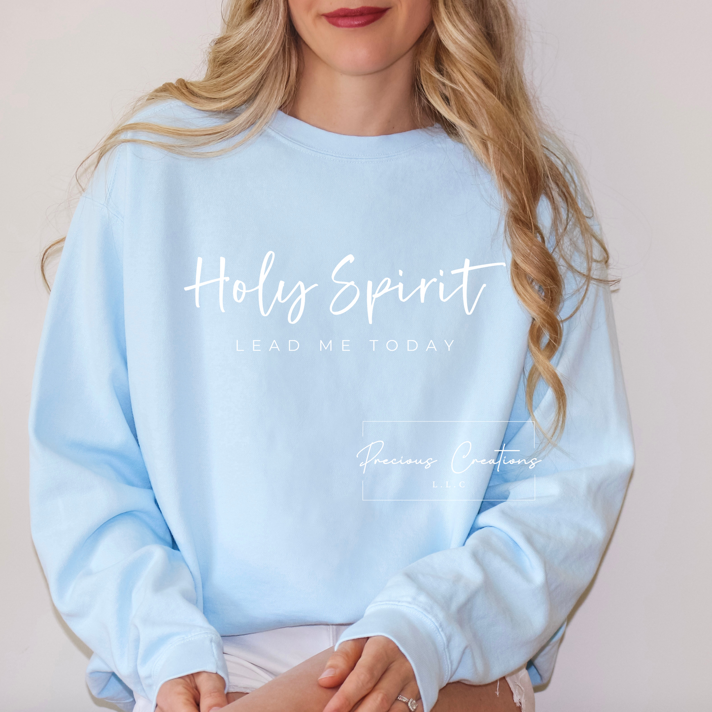 Holy Spirit Lead Me Today Comfort Colors Crewneck