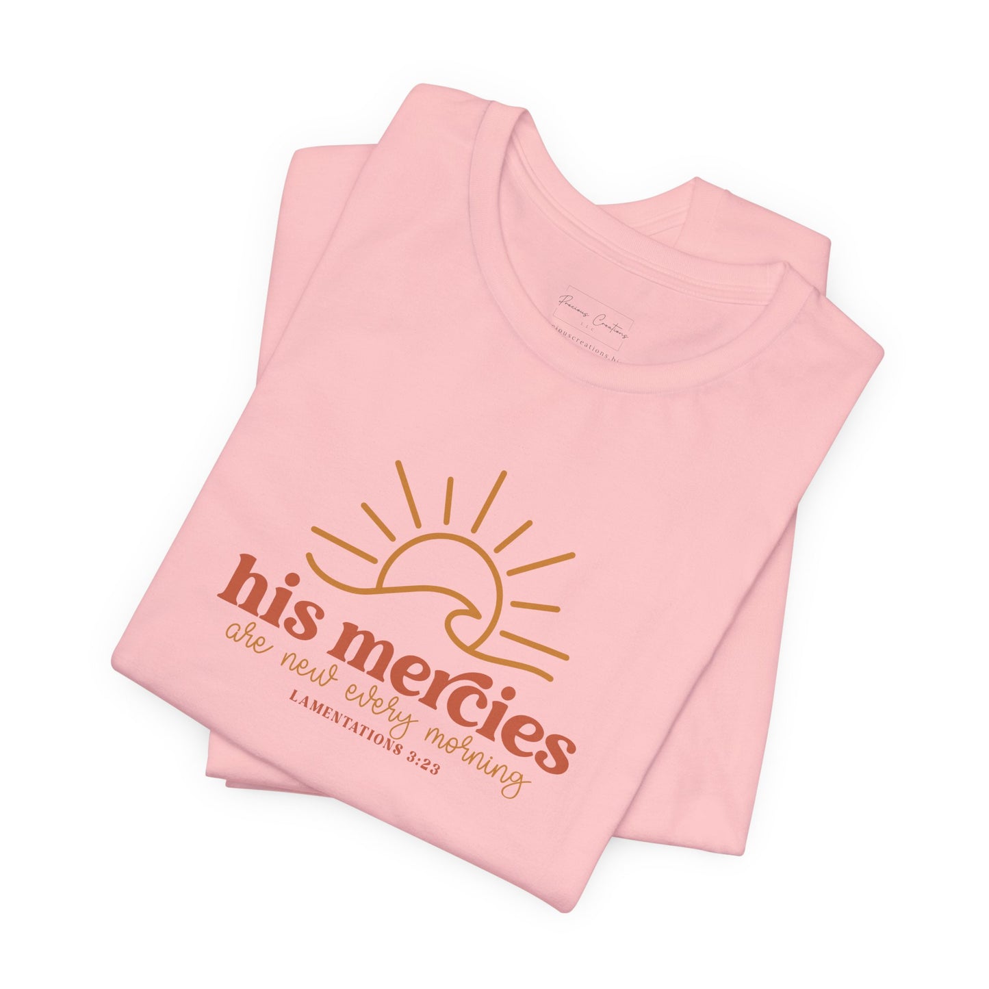 Bella + Canvas Inspirational Graphic Tee - His Mercies, Faith-Based Shirt, Casual Wear, Gift for Believers, Christian Apparel, Everyday Comfort
