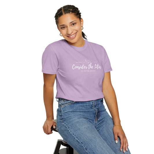 Comfort Colors Garment-Dyed Inspirational T-shirt, Consider the Lilies Tee, Unisex Casual Wear, Motivational Shirt, Relaxed Style