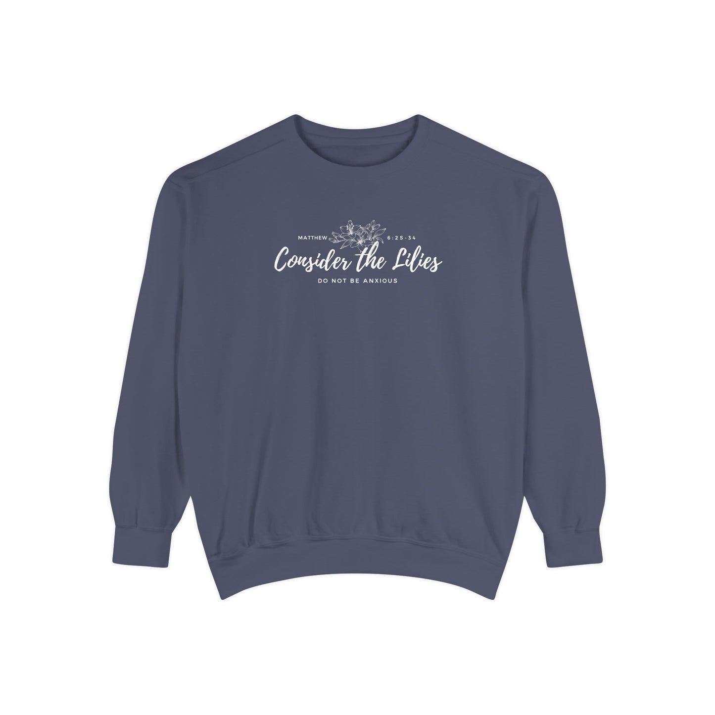 Comfort Colors Unisex Sweatshirt with 'Consider the Lilies' Design, Perfect for Casual Wear, Gifts, Spring Fashion, Cozy Atmosphere, [...]