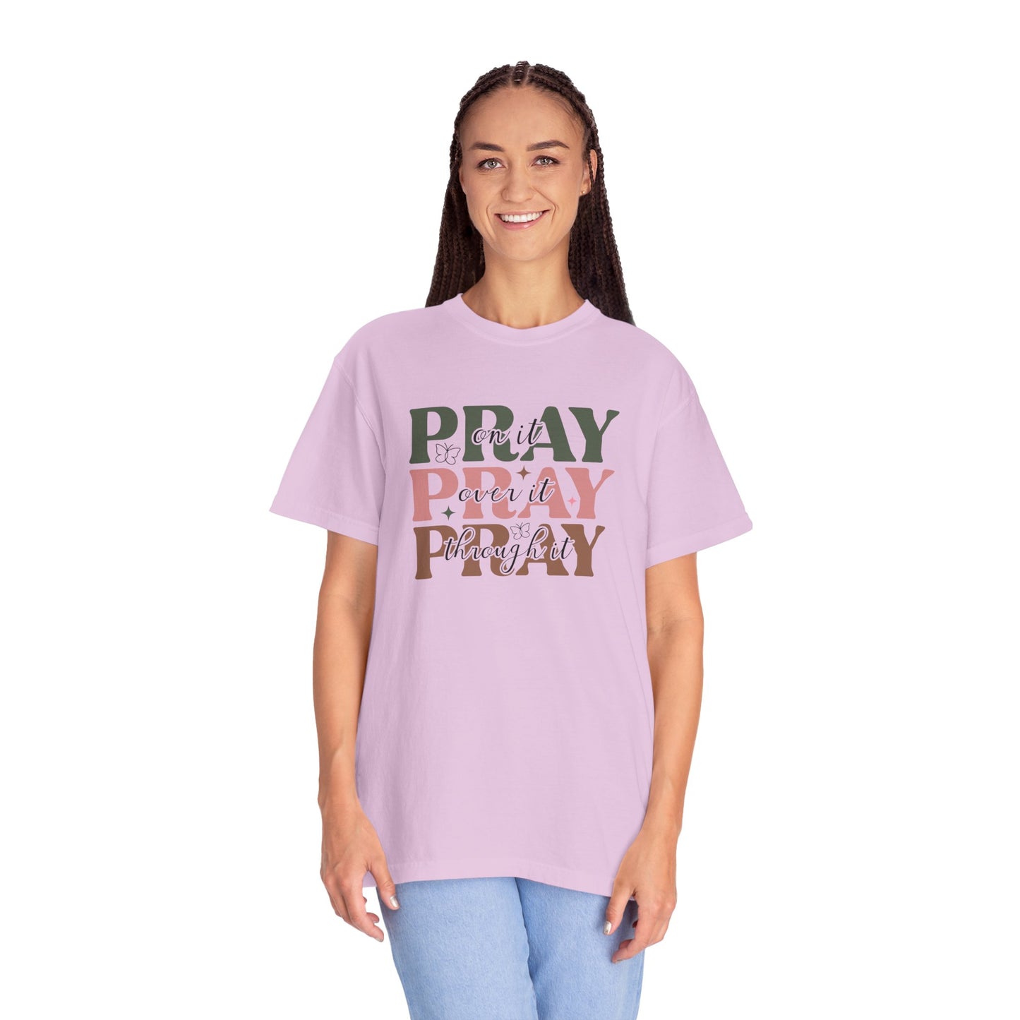 Pray About It Unisex Garment-Dyed T-shirt | Inspirational Tee, Faith Shirt, Casual Wear, Gift for Christians, Spiritually Uplifting Apparel
