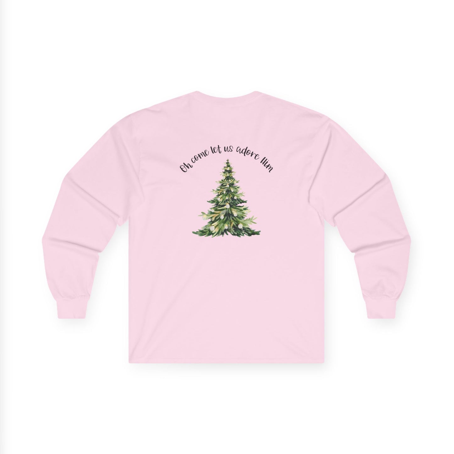 Christmas Tree T-Shirt — “Oh Come Let Us Adore Him” Holiday Gildan Long Sleevev Black lettering