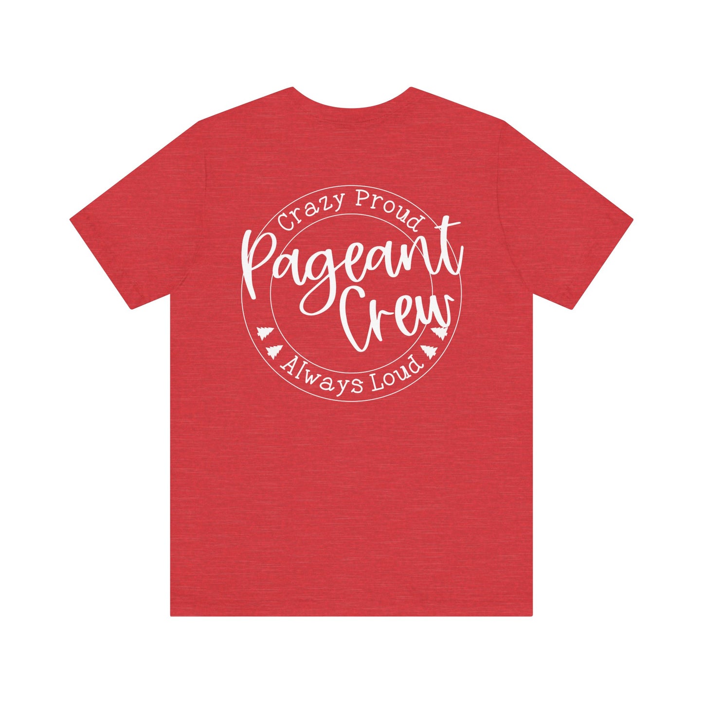 Gordy Fundraiser - Bella + Canvas Crazy Proud Pageant Crew Tee - Unisex Jersey Short Sleeve Shirt, Comfortable Cotton T-Shirt, Perfect for Pageant Events, Gifts for [...]