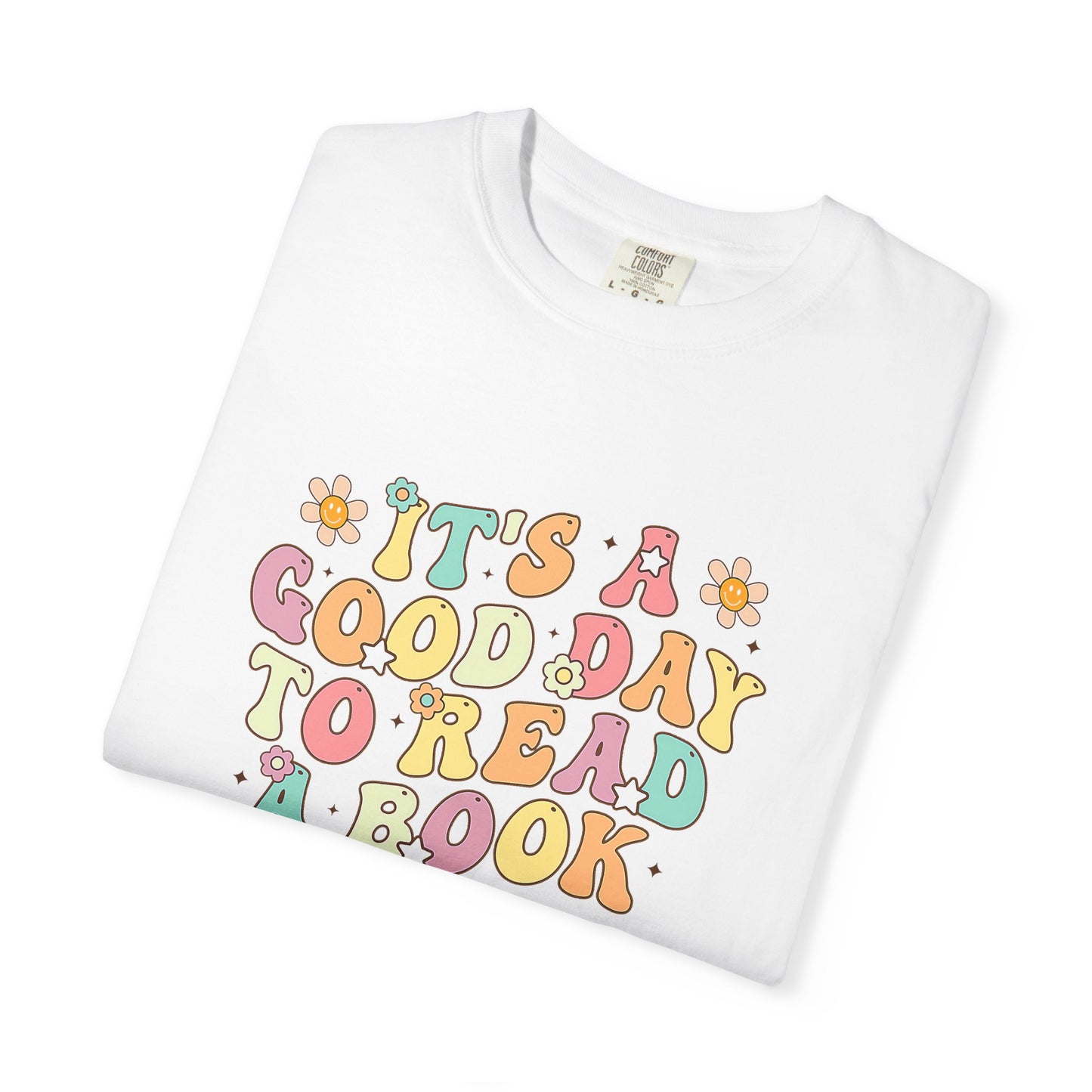 Comfort Colors Unisex Teacher It's a Good Day to Read a Book T-Shirt - Perfect for Teachers, Back to School, Gifts, Classroom Apparel, Casual Wear