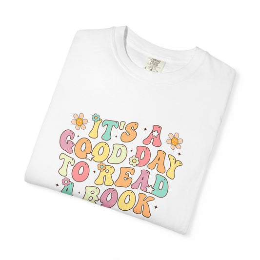 Comfort Colors Unisex Teacher It's a Good Day to Read a Book T-Shirt - Perfect for Teachers, Back to School, Gifts, Classroom Apparel, Casual Wear