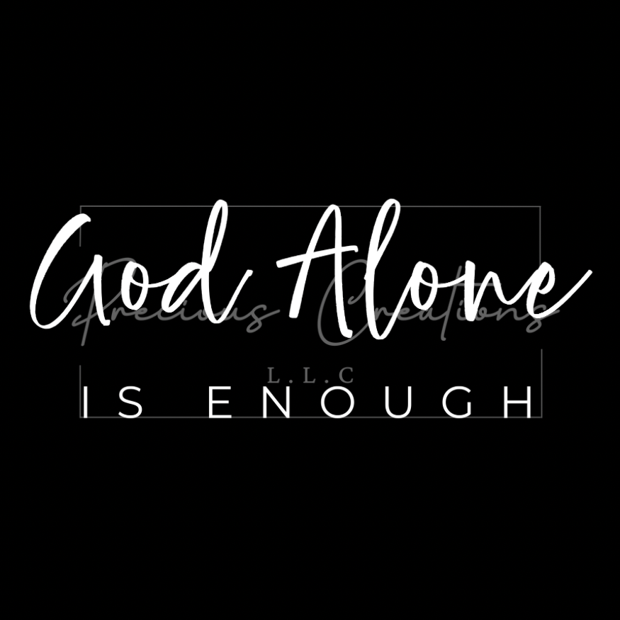 God Alone is Enough DTF