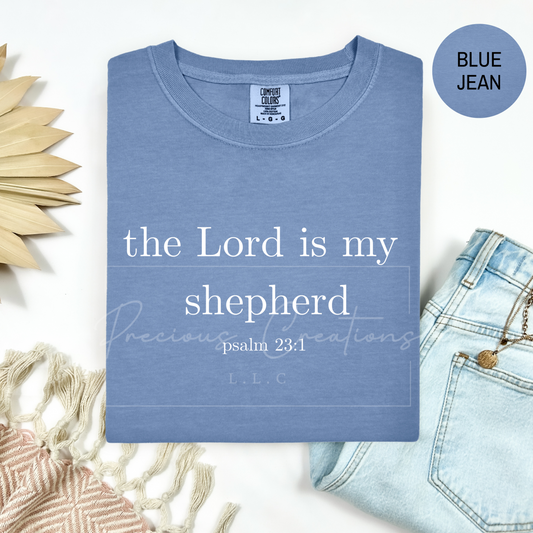 Psalm 23:1 Comfort Colors Tee